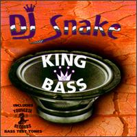 DJ Snake/DJ Ak - King of Bass lyrics