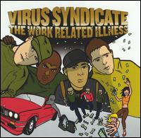 Virus Syndicate - The Work Related Illness lyrics