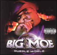 Big Moe - Purple World lyrics