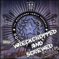 Wreckshop Family - Workshop Family Presents: Doin' It Fa Texas [Chopped and Screwed] lyrics