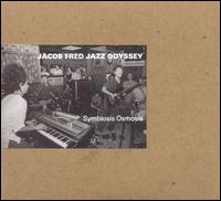 Jacob Fred Jazz Odyssey - Symbiosis Osmosis lyrics