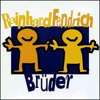 Rainhard Fendrich - Br?der lyrics