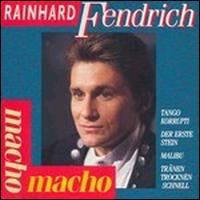 Rainhard Fendrich - Macho Macho lyrics