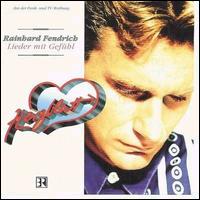 Rainhard Fendrich - Lieder Mit Gef?hl lyrics