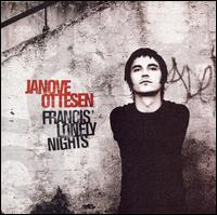 Janove Ottesen - Francis' Lonely Nights lyrics