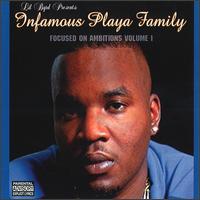 Infamous Playa Family - Focused on Ambitions lyrics