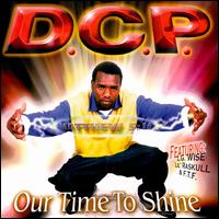 DCP - Our Time to Shine lyrics