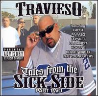Travieso - Tales from the Sick Side, Pt. 2 lyrics