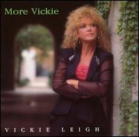 Vickie Leigh - More Vickie lyrics
