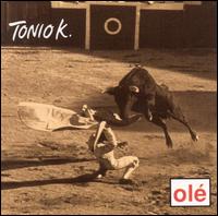 Tonio K. - Ol? lyrics
