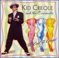 Kid Creole & the Coconuts - Too Cool to Conga! lyrics