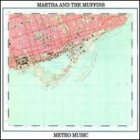 Martha & the Muffins - Metro Music lyrics