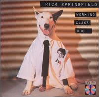 Rick Springfield - Working Class Dog lyrics