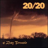 20/20 - 4 Day Tornado lyrics