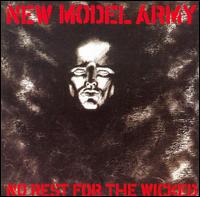 New Model Army - No Rest for the Wicked lyrics