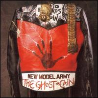 New Model Army - The Ghost of Cain lyrics