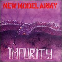 New Model Army - Impurity lyrics