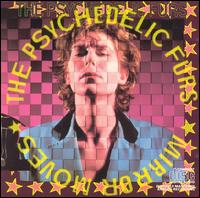 The Psychedelic Furs - Mirror Moves lyrics
