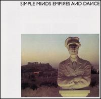 Simple Minds - Empires and Dance lyrics