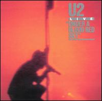 U2 - Under a Blood Red Sky [live] lyrics