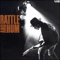 U2 - Rattle and Hum lyrics