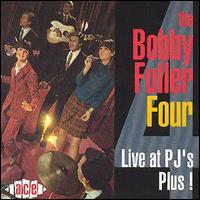 Bobby Fuller - Live at PJ's Plus! lyrics