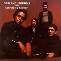 Garland Jeffreys - Garland Jeffreys and Grinder's Switch lyrics