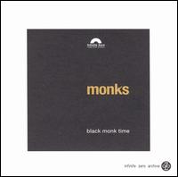 The Monks - Black Monk Time lyrics