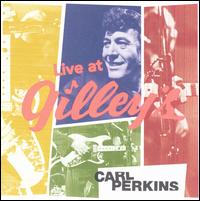 Carl Perkins - Live at Gilley's lyrics