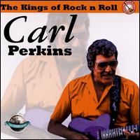 Carl Perkins - Kings of Rock 'N Roll Series lyrics
