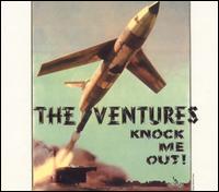 The Ventures - The Ventures Knock Me Out! lyrics