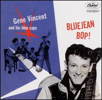 Gene Vincent - Bluejean Bop! lyrics