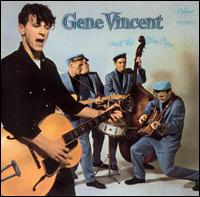 Gene Vincent - Gene Vincent & His Blue Caps lyrics
