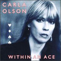 Carla Olson - Within an Ace lyrics