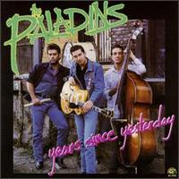 The Paladins - Years Since Yesterday lyrics