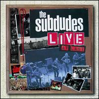 The Subdudes - Live at Last lyrics