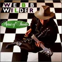 Webb Wilder - Acres of Suede lyrics