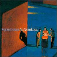 Robbie Dupree - All Night Long [live] lyrics