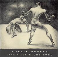 Robbie Dupree - Live/All Night Long lyrics