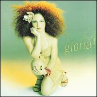 Gloria Estefan - Gloria! lyrics