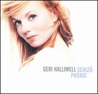 Geri Halliwell - Schizophonic lyrics