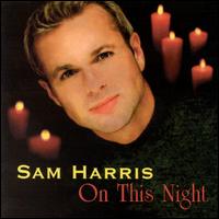 Sam Harris - On This Night lyrics