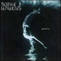 Sophie B. Hawkins - Whaler lyrics