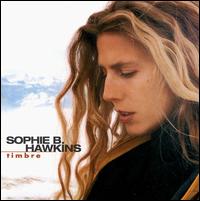 Sophie B. Hawkins - Timbre lyrics