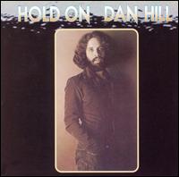 Dan Hill - Hold On lyrics