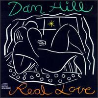 Dan Hill - Real Love lyrics