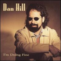 Dan Hill - I'm Doing Fine lyrics