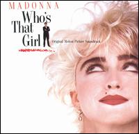 Madonna - Who's That Girl lyrics
