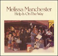 Melissa Manchester - Help Is on the Way lyrics