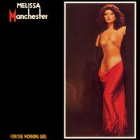 Melissa Manchester - For the Working Girl lyrics